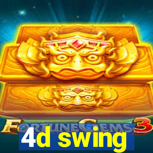 4d swing